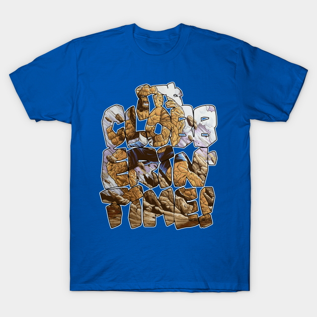 it's clobberin time shirt